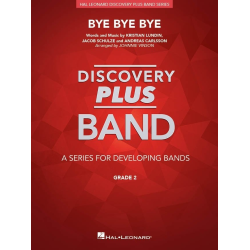         Bye Bye Bye - Andreas Carlsson_Jacob Schulze / Arr. Johnnie Vinson
    