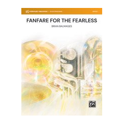         Fanfare for the Fearless
    
