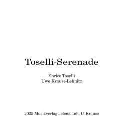         Toselli-Serenade - Enrico Toselli / Arr. Uwe Krause-Lehnitz
    