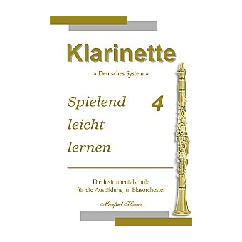 Klarinette spielend leicht lernen Band 4