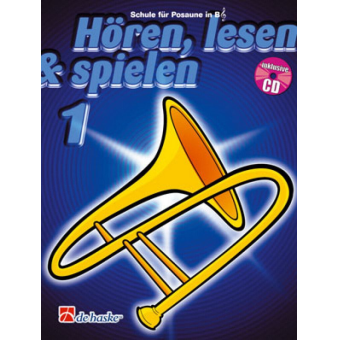 Hören, lesen, spielen 1 - Posaune B (+CD)