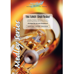         Tina Turner  Simply The Best! - Tina Turner / Arr. Jan van Kraeydonck
    