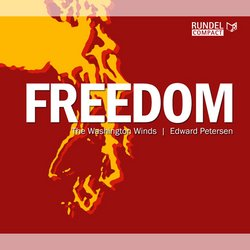         CD "Freedom" - The Washington Winds / Arr. Ltg.: Edward S. Petersen
    