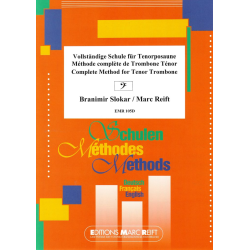         Complete Method for Tenor Trombone - Branimir Slokar & Marc Reift / Arr. Marc Reift
    