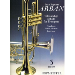         Vollständige Schule für Trompete, Teil 3 - Jean-Baptiste Arban
    