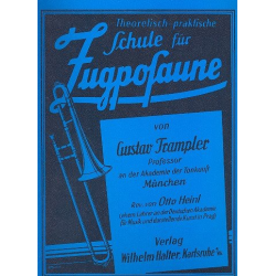         Schule für Zugposaune - Gustav Trampler
    