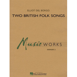         Two British Folk Songs - Elliot Del Borgo
    