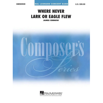Where Never Lark or Eagle Flew