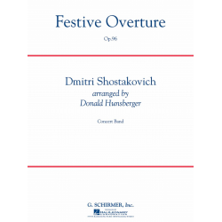         Festive Overture op. 96 - Dmitri Shostakovitch / Schostakowitsch / Arr. Donald R. Hunsberger
    