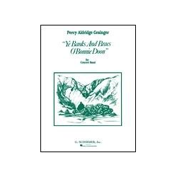         Ye Banks and Braes o' Bonnie Doon - Percy Aldridge Grainger
    
