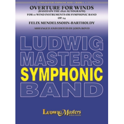         Overture For Winds op. 24 - Felix Mendelssohn-Bartholdy / Arr. John Boyd
    