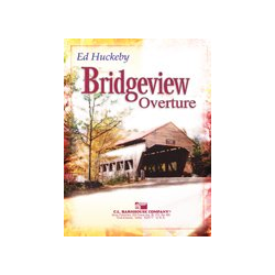         Bridgeview Overture - Ed Huckeby
    
