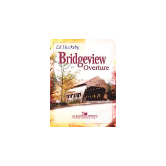 Bridgeview Overture