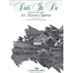         Deir in De - Traditional / Arr. Warren Barker
    