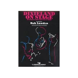         Dixieland on stage (Dixieland Combo with Band) - Diverse / Arr. Robert William (Bob) Lowden
    