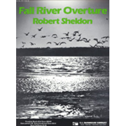         Fall River Overture - Robert Sheldon
    