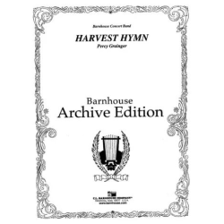         Harvest Hymn - Percy Aldridge Grainger / Arr. Joseph Kreines
    