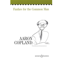         Fanfare for the Common Man - Aaron Copland
    