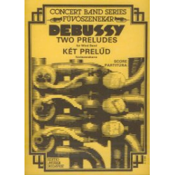         Two preludes (SCORE AND PARTS) - Claude Achille Debussy
    