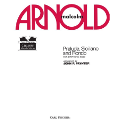         Prelude, Siciliano and Rondo (Little Suite for Brass, op. 80) - Malcolm Arnold / Arr. John P. Paynter
    