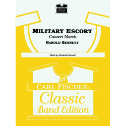         Military Escort  (Concert March) - Harold Bennett / Arr. Frederick Fennell
    
