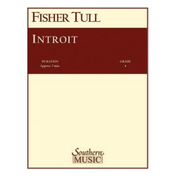         Introit - Fisher Tull
    