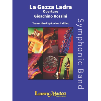 La Gazza Ladra (Ouverture) - Die Diebische Elster