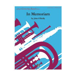         In Memoriam (concert band) - John O'Reilly
    