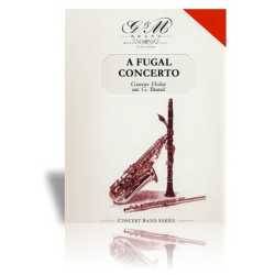         A Fugal Concerto (Flute, Oboe and small Wind Band) - Gustav Holst / Arr. Geoffrey Brand
    