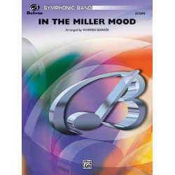         In the Miller Mood - Diverse / Arr. Warren Barker
    