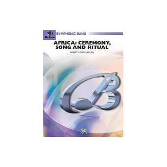 Africa: Ceremony, Song, and Ritual