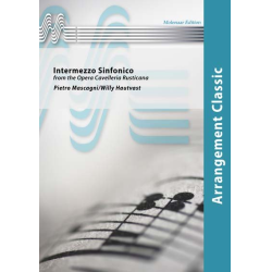         Intermezzo Sinfonico (from the Opera Cavelleria Rusticana) - Pietro Mascagni / Arr. Willy Hautvast
    