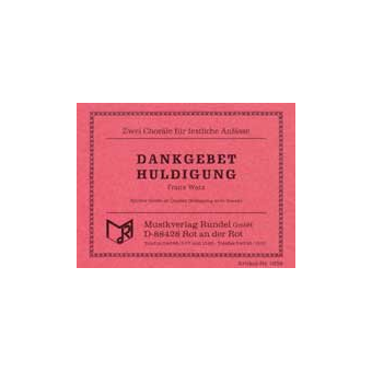 Dankgebet / Huldigung