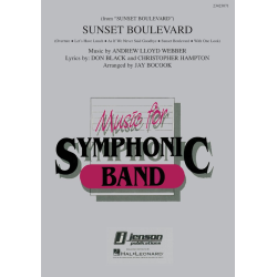         Sunset Boulevard - Andrew Lloyd Webber / Arr. Jay Bocook
    
