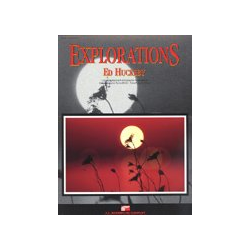         Explorations - Ed Huckeby
    