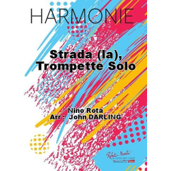         Strada (la), Trompette Solo - Nino Rota / Arr. John Darling
    