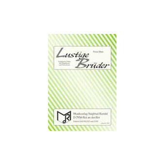 Lustige Brüder  (Solo für Flgh.+Tenh.)