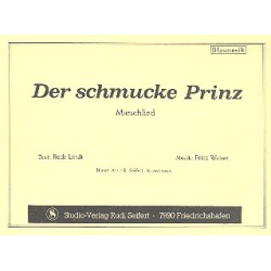         Der schmucke Prinz (Marsch) - Fritz Weber / Arr. Rudi Seifert
    