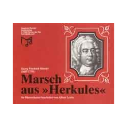        Marsch aus Herkules - Georg Friedrich Händel (George Frederic Handel) / Arr. Albert Loritz
    
