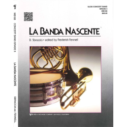         La Banda Nascente - Berado Sbraccia / Arr. Frederick Fennell
    