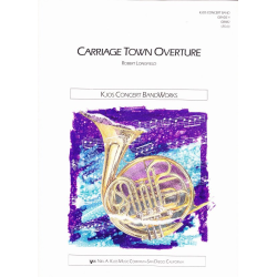         Carriage Town Overture - Robert Longfield
    