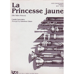         La Princesse Jaune  ("The Yellow Princess") - Camille Saint-Saens / Arr. Lawrence T. Odom
    
