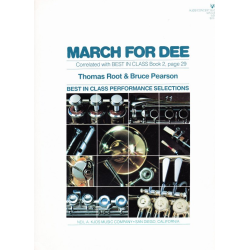         March for Dee - Thomas Root / Arr. Bruce Pearson
    