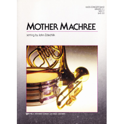         Mother Machree - Traditional / Arr. John Zdechlik
    