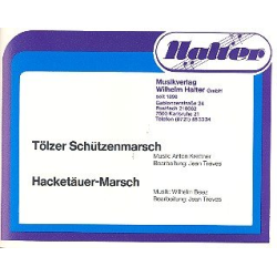         Tölzer Schützenmarsch / Hacketäuer-Marsch - Anton Krettner / Arr. Jean Treves
    
