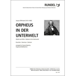         Orpheus in der Unterwelt (Ouvertüre) - Jacques Offenbach / Arr. Siegmund Goldhammer
    