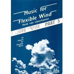         Music for flexible Winds: Heft 5 (C und Bb Bass) - Henk van Lijnschooten
    