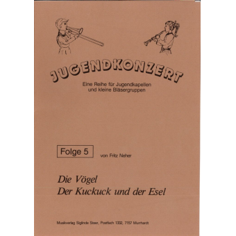 Die Vögel / Der Kuckuck und der Esel