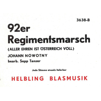 Aller Ehren ist Österreich voll (92er Regimentsmarsch)