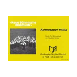         Komotauer Polka - Rolf Schneebiegl / Arr. Siegfried Rundel
    
